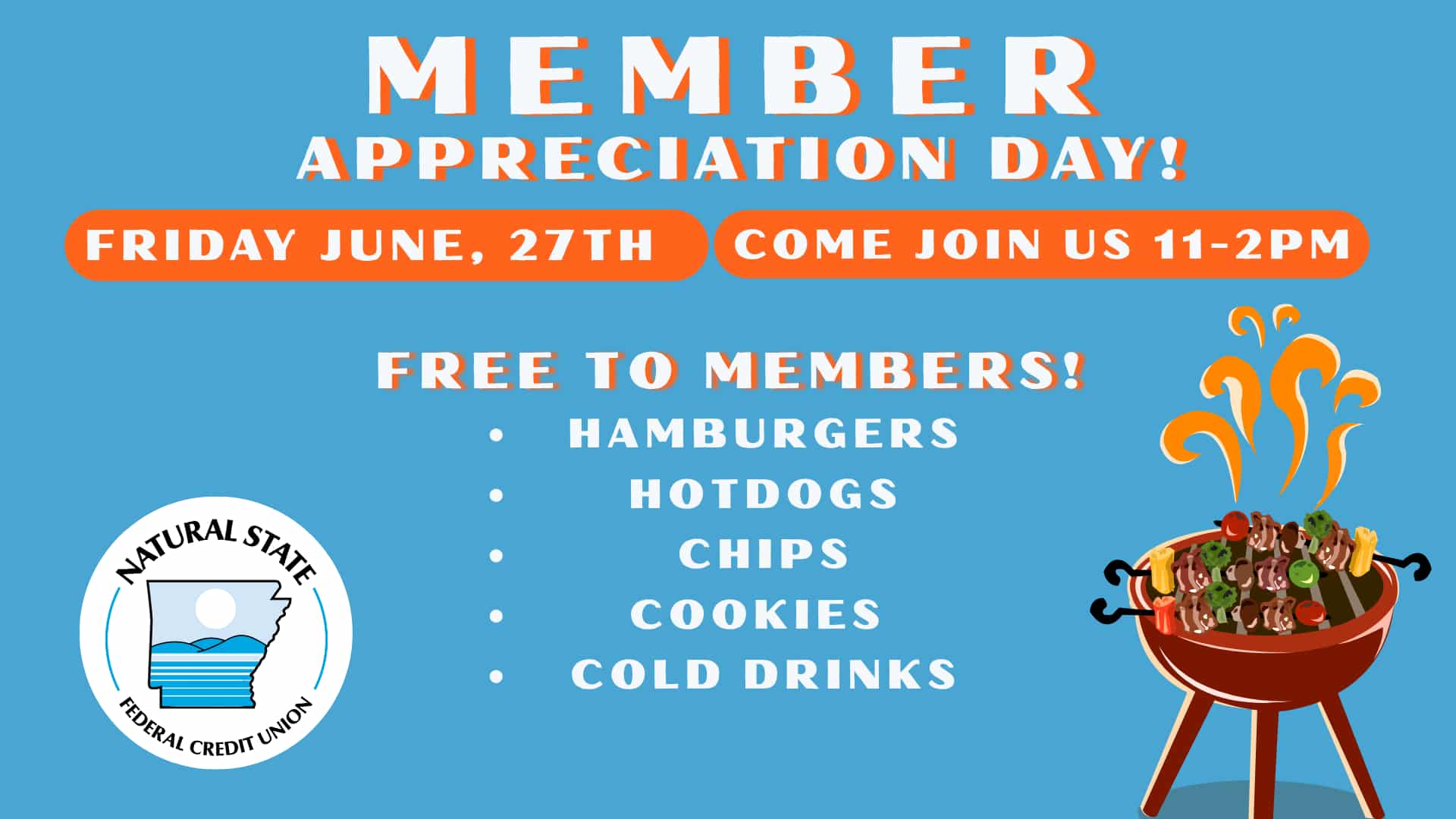 Member appreciation day is June, 27th. Join us at  11-2pm